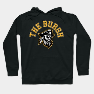 Pittsburgh 'The Burgh' Steel City Baseball Fan Shirt Hoodie